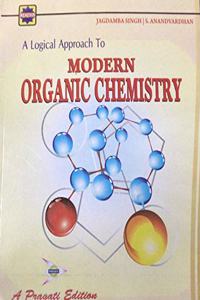 A LOGICAL APPROACH TO MODERN ORGANIC CHEMISTRY