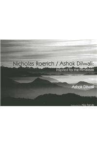 Nicholas Roerich/Ashok Dilwali