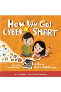 How We Got Cyber Smart