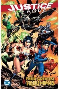 Justice League: Their Greatest Triumphs
