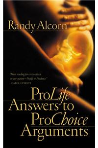 Pro-Life Answers to Pro-Choice Arguments