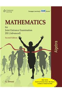 Mathematics for Joint Entrance Examination JEE (Advanced): Algebra, 2E