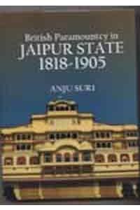British paramountcy in jaipur State 1818-1905