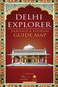DELHI EXPLORER (HERTITAGE & TOURISM GUIDE MAP)