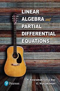 Linear Algebra and Partial Differential Equations | First Edition | For Anna University | By Pearson