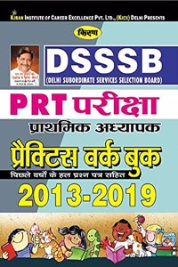 Kiran DSSSB PRT Exam Primary Teacher Practice Work Book Including Solved Papers of 2013 to 2019 (Hindi Medium)