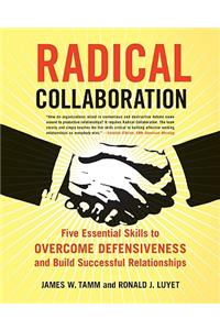 Radical Collaboration