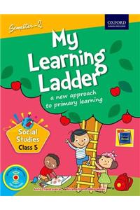 My Learning Ladder Social Science Class 5 Semester 2: A New Approach to Primary Learning