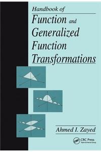 Handbook of Function and Generalized Function Transformations