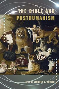 Bible and Posthumanism