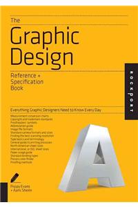 Graphic Design Reference & Specification Book