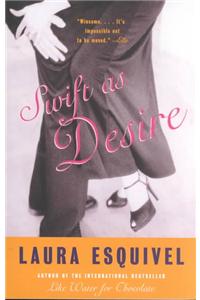 Swift as Desire: A Novel
