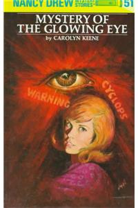 Nancy Drew 51: Mystery of the Glowing Eye