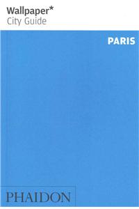 Wallpaper City Guide Paris