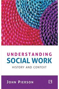 Understanding Social Work