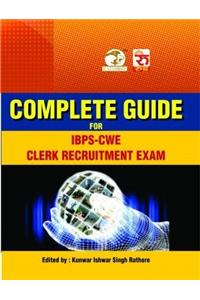 Complete Guide for IBPS CWE Clerk Recruitment Examination