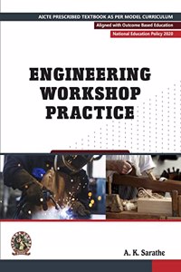 Engineering Workshop Practice | AICTE Prescribed Textbook