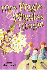 Mrs. Piggle-Wiggle's Magic