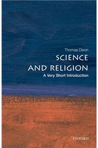 Science and Religion: A Very Short Introduction