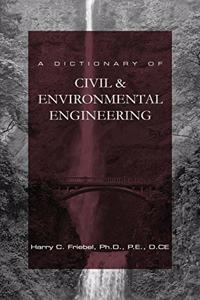 Dictionary of Civil & Environmental Engineering