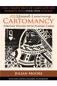 Speed Learning Cartomancy Fortune Telling With Playing Cards