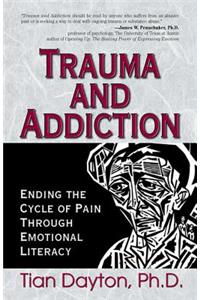 Trauma and Addiction