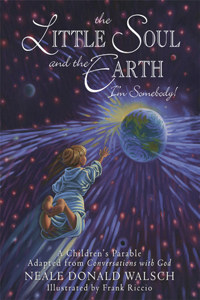 Little Soul and the Earth: I'm Somebody!