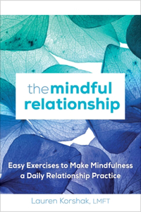 The Mindful Relationship