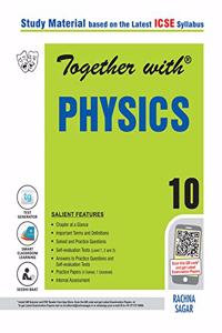 Together with ICSE Physics Study Material for Class 10