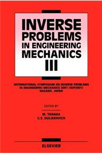 Inverse Problems in Engineering Mechanics III