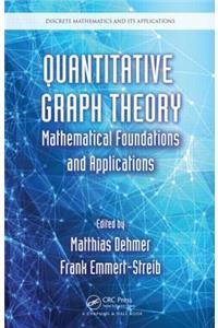 Quantitative Graph Theory