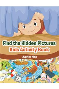 Find the Hidden Pictures in Kids Activity Book