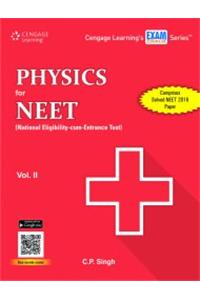 Physics for NEET (National Eligibility-cum-Entrance Test) Vol. II