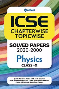ICSE Chapterwise Topicwise Solved Papers Physics Class 10 for 2021 Exam