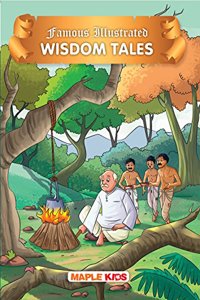 Wisdom Tales (Illustrated): Famous Illustrated