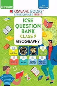 Oswaal ICSE Question Bank Class 9 Geography Book Chapterwise & Topicwise (For 2022 Exam)