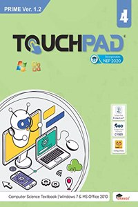 Touchpad Prime Ver. 1.2 Class 4: Windows 7 & MS Office 2010