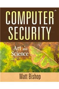 Computer Security: Art and Science (Paperback)