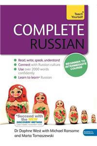 Complete Russian Beginner to Intermediate Course: Learn to Read, Write, Speak and Understand a New Language