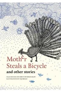 Mother Steals A Bicycle and Other Stories