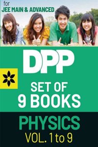 DPP Physics - Vol.1 to 9 Books