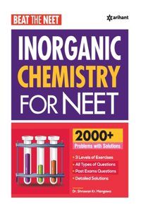 Beat The Neet Inorganic Chemistry For NEET