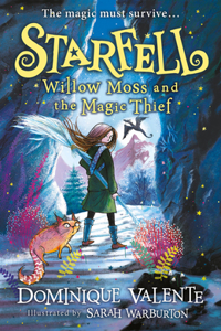 Starfell: Willow Moss and the Magic Thief