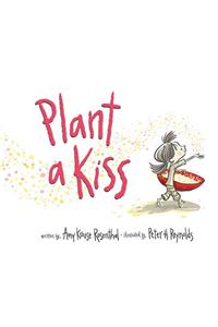 Plant a Kiss Board Book