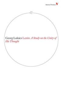 Lenin: A Study on the Unity of His Thought