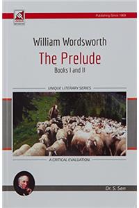 William Wordsworth : The Prelude : Book I & II
