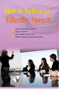 How to Deliver an Effective Speech