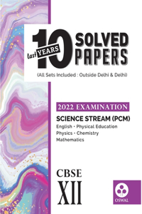 10 Last Years Solved Papers - Science (PCM)