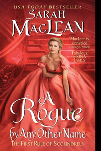 Rogue by Any Other Name: The First Rule of Scoundrels