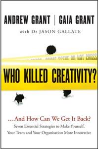 Who Killed Creativity?